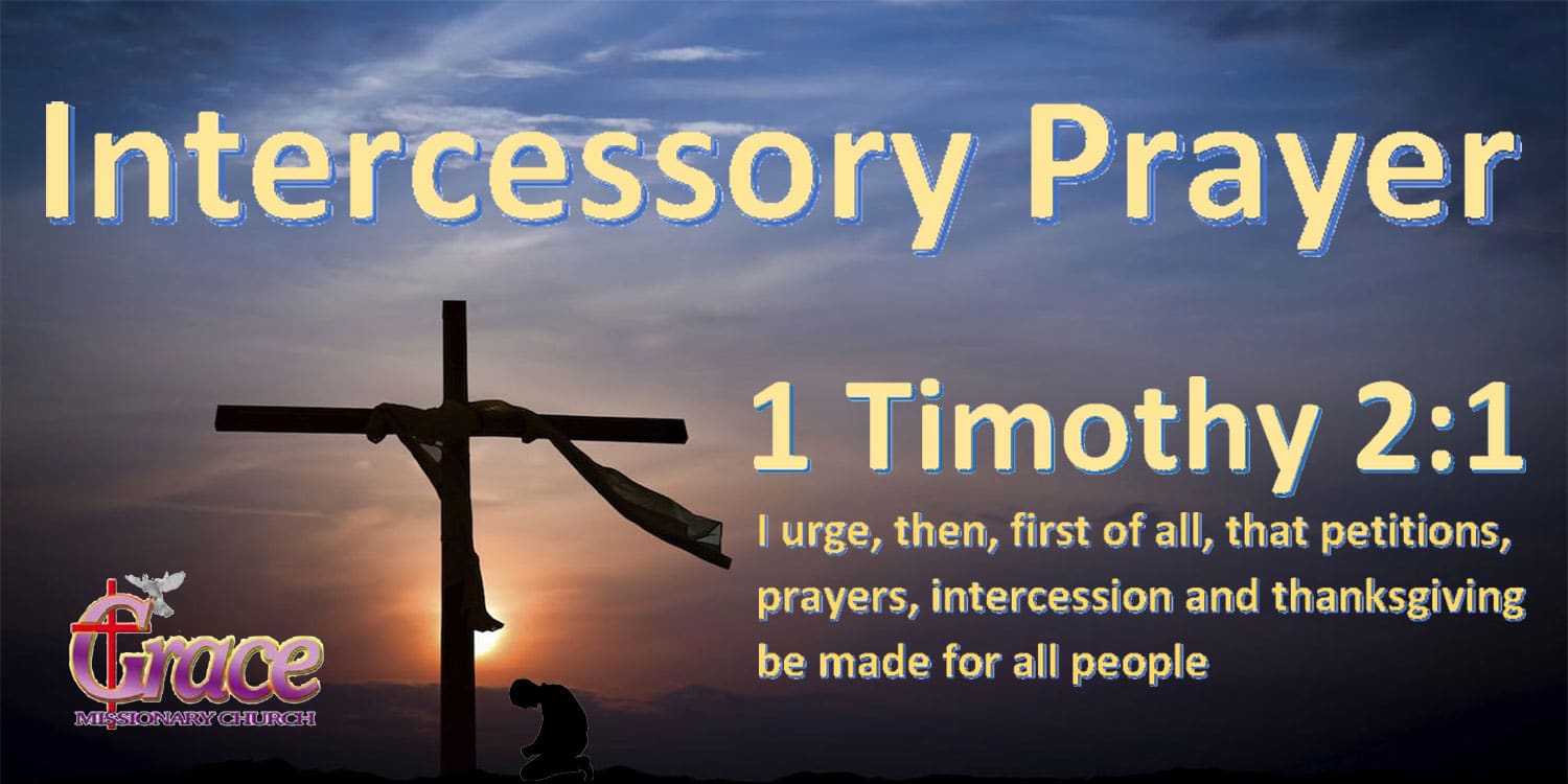 the-intercessory-prayer-for-11-october-2020-grace-missionary-church